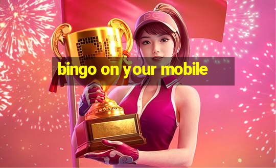 bingo on your mobile