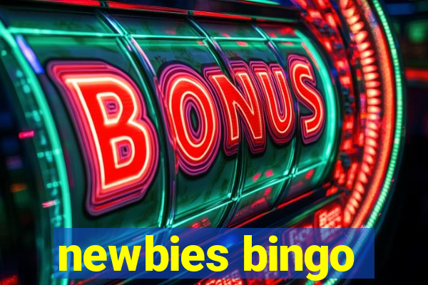 newbies bingo