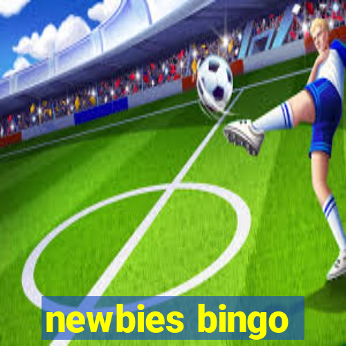 newbies bingo