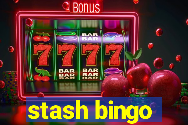 stash bingo