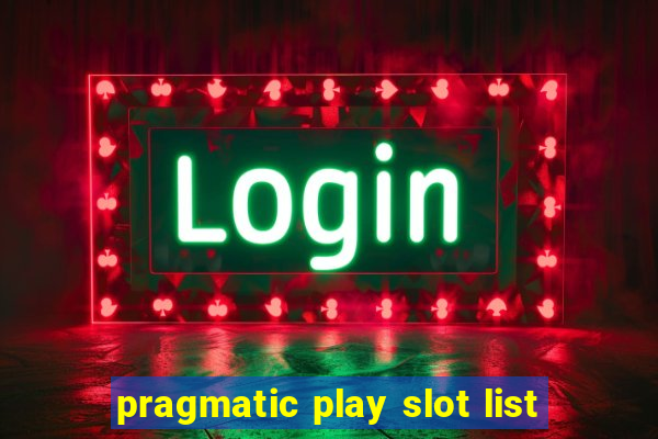 pragmatic play slot list