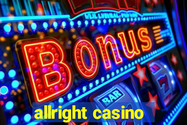 allright casino