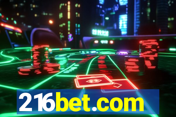 216bet.com