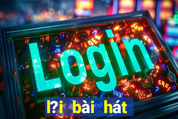 l?i bài hát bingo song