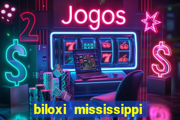 biloxi mississippi ip casino