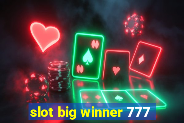 slot big winner 777