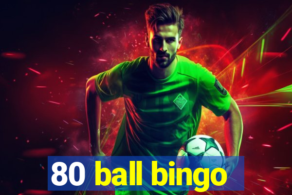 80 ball bingo