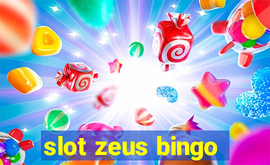 slot zeus bingo