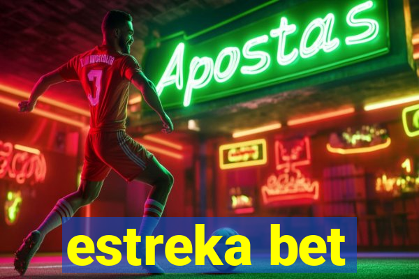 estreka bet