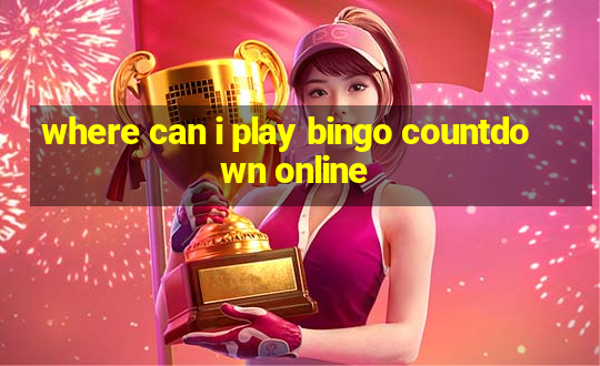 where can i play bingo countdown online