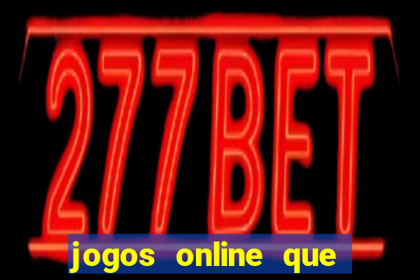 jogos online que paga de verdade