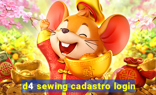 d4 sewing cadastro login