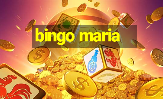 bingo maria