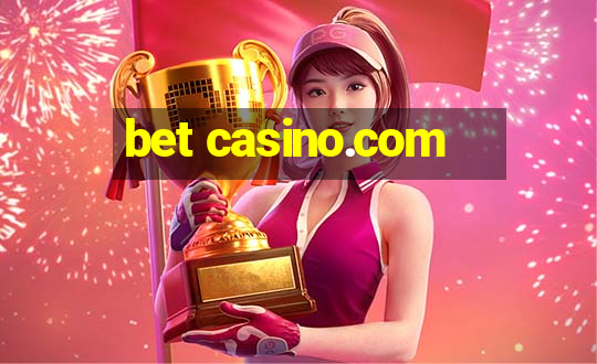 bet casino.com