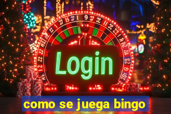 como se juega bingo