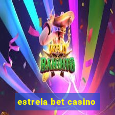 estrela bet casino