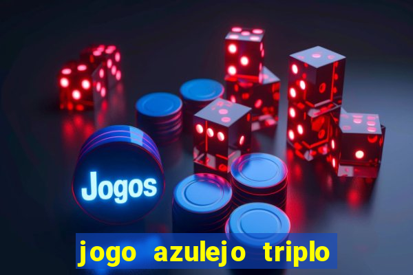 jogo azulejo triplo do oceano paga mesmo