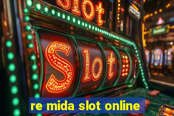 re mida slot online