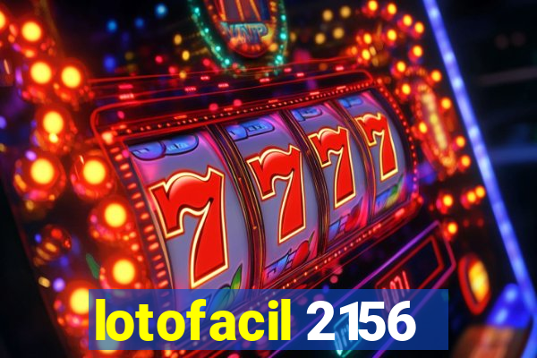 lotofacil 2156