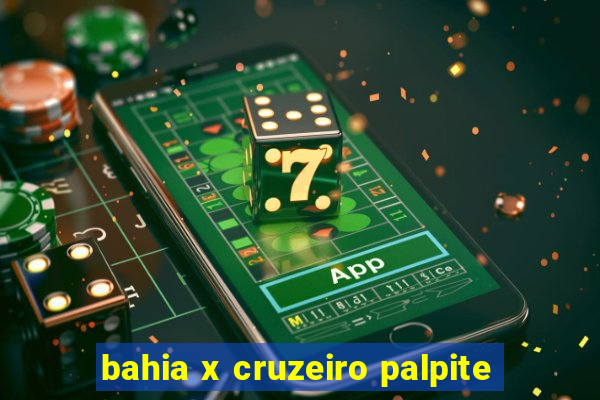 bahia x cruzeiro palpite