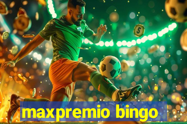 maxpremio bingo