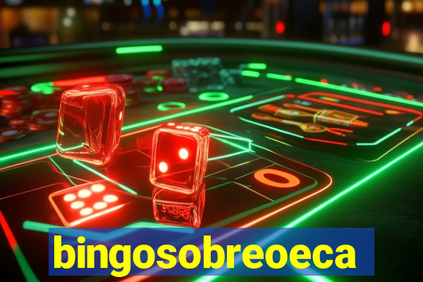 bingosobreoeca