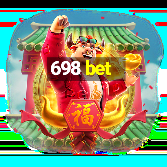 698 bet