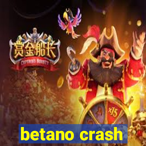 betano crash