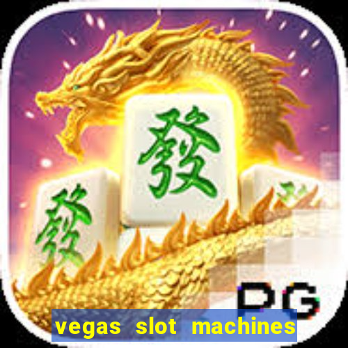 vegas slot machines online free