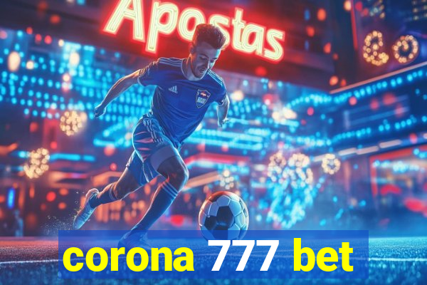 corona 777 bet