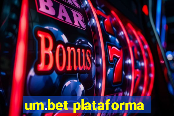 um.bet plataforma