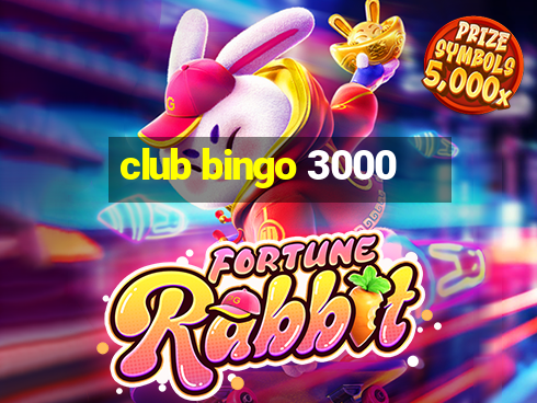 club bingo 3000