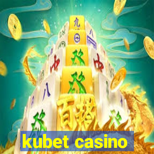 kubet casino