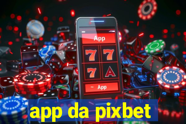 app da pixbet