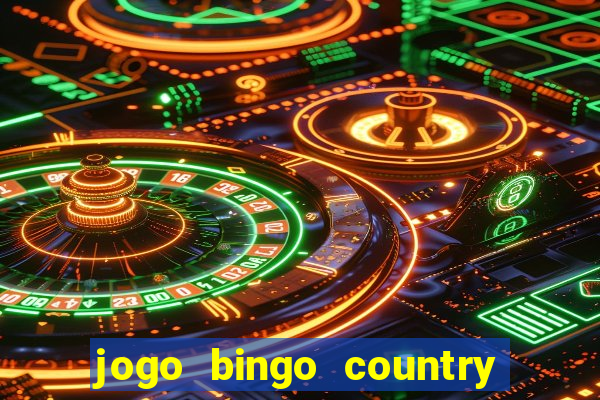 jogo bingo country é confiável