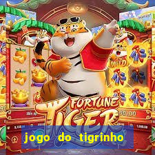 jogo do tigrinho é legal