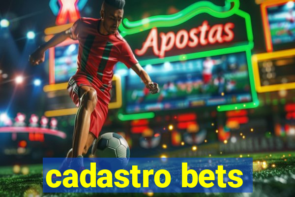 cadastro bets