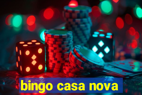 bingo casa nova