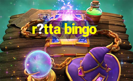 r?tta bingo