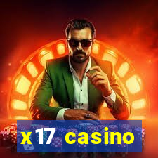 x17 casino