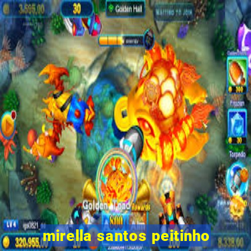 mirella santos peitinho