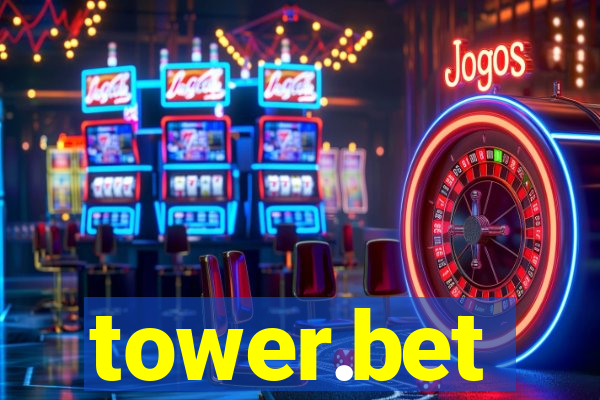 tower.bet