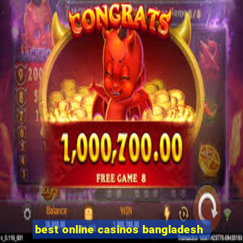 best online casinos bangladesh