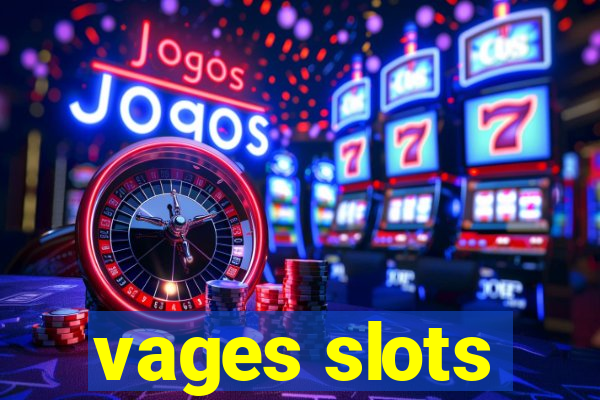 vages slots