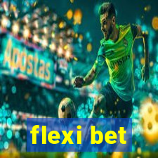 flexi bet