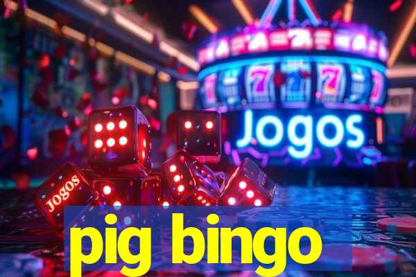 pig bingo