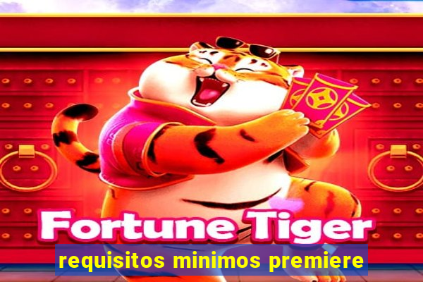 requisitos minimos premiere