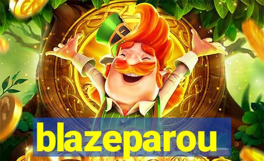 blazeparou