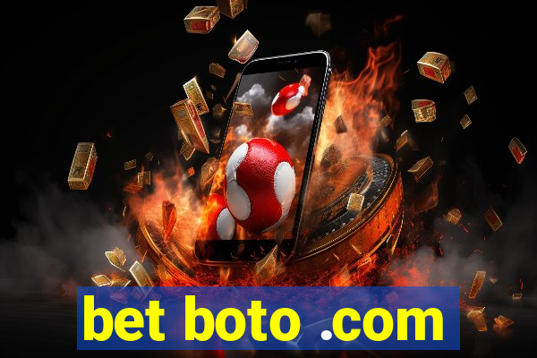 bet boto .com