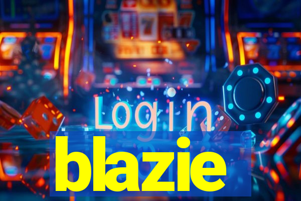 blazie